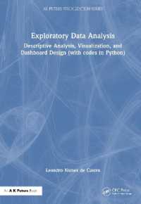 Exploratory Data Analysis : Descriptive Analysis, Visualization, and Dashboard Design (with Codes in Python) (Ak Peters Visualization Series)