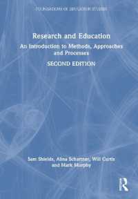 調査と教育（第２版）<br>Research and Education : An Introduction to Methods, Approaches and Processes (Foundations of Education Studies) （2ND）
