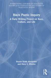 Black Poetic Inquiry : A Daily Writing Project on Race, Culture, and Life (International Congress of Qualitative Inquiry Icqi Foundations and Futures in Qualitative Inquiry)