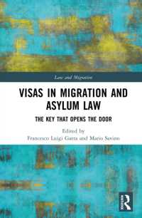 Visas in Migration and Asylum Law : The Key that Opens the Door (Law and Migration)