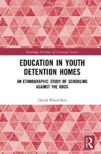 Education in Youth Detention Homes : An Ethnographic Study of Schooling against the Odds (Routledge Frontiers of Criminal Justice)