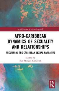 Afro-Caribbean Dynamics of Sex and Relationships : Reclaiming the Caribbean Sexual Narrative (Explorations in Mental Health)