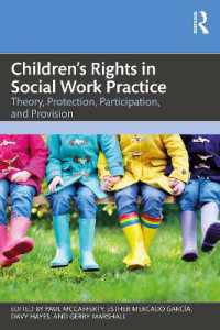 Children's Rights in Social Work Practice : Theory, Protection, Participation, and Provision