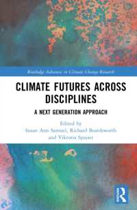 Climate Futures Across Disciplines : A Next Generation Approach (Routledge Advances in Climate Change Research)