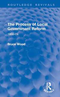 The Process of Local Government Reform : 1966-74 (Routledge Revivals)