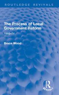 The Process of Local Government Reform : 1966-74 (Routledge Revivals)