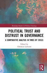Political Trust and Distrust in Governance : A Comparative Analysis in Times of Crisis (Routledge Studies in Political Sociology)