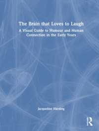 The Brain that Loves to Laugh : A Visual Guide to Humour and Human Connection in the Early Years