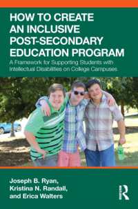 いかに包摂的なポスト義務教育プログラムを作るか<br>How to Create an Inclusive Post-Secondary Education Program : A Framework for Supporting Students with Intellectual Disabilities on College Campuses