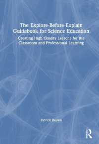 The Explore-Before-Explain Guidebook for Science Education : Creating High Quality Lessons for the Classroom and Professional Learning