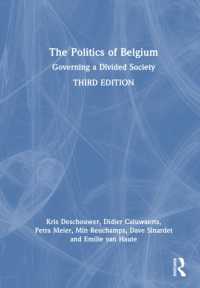 The Politics of Belgium : Governing a Divided Society （3RD）
