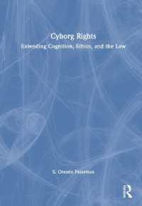 サイボーグの権利：認知・倫理・法の拡張的な視座<br>Cyborg Rights : Extending Cognition, Ethics, and the Law