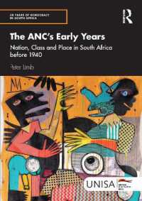 The ANC's Early Years : Nation, Class and Place in South Africa before 1940 (30 Years of Democracy in South Africa)