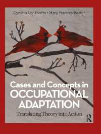 Cases and Concepts in Occupational Adaptation : Translating Theory into Action