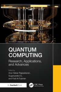量子コンピューティング：研究、応用、進展<br>Quantum Computing : Research, Applications, and Advances (Innovations in Intelligent Internet of Everything Ioe)