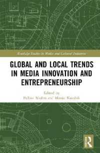 Global and Local Trends in Media Innovation and Entrepreneurship (Routledge Studies in Media and Cultural Industries)