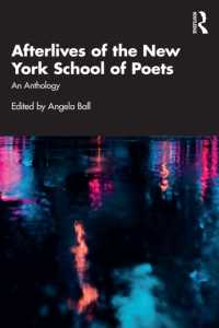 ニューヨーク・スクールに続く系譜に属する詩人たち：アンソロジー<br>Afterlives of the New York School of Poets : An Anthology