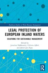 Legal Protection of European Inland Waters : Solutions for Sustainable Management (Earthscan Studies in Water Resource Management)