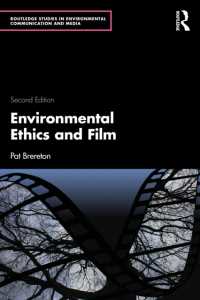 Environmental Ethics and Film (Routledge Studies in Environmental Communication and Media) （2ND）