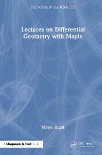 Mapleを用いた微分幾何講義<br>Lectures on Differential Geometry with Maple (Textbooks in Mathematics)