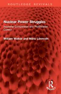 Nuclear Power Struggles : Industrial Competition and Proliferation Control (Routledge Revivals)