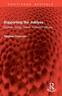 Supporting the Jobless : Doctors, Clergy, Police, Probation Officers (Routledge Revivals)