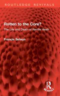 Rotten to the Core? : The Life and Death of Neville Heath (Routledge Revivals)