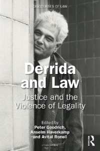 Derrida and Law : Justice and the Violence of Legality (Discourses of Law)