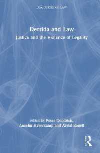 Derrida and Law : Justice and the Violence of Legality (Discourses of Law)