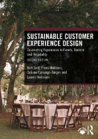 Sustainable Customer Experience Design : Co-creating Experiences in Events, Tourism and Hospitality （2ND）