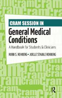 Cram Session in General Medical Conditions : A Handbook for Students and Clinicians
