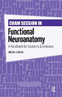 Cram Session in Functional Neuroanatomy : A Handbook for Students & Clinicians