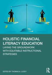 全体論的金融リテラシー教育<br>Holistic Financial Literacy Education : Laying the Groundwork with Equitable Instructional Strategies