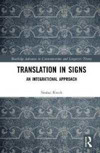 Translation in Signs : An Integrational Approach (Routledge Advances in Communication and Linguistic Theory)