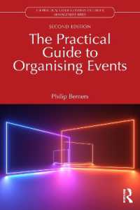 The Practical Guide to Organising Events (The Practical Guide to Events and Hotel Management Series) （2ND）