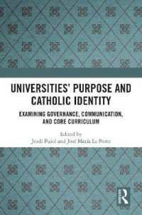 Universities' Purpose and Catholic Identity : Examining Governance, Communication, and Core Curriculum