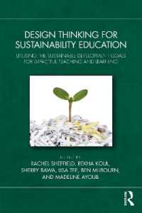 Design Thinking for Sustainability Education : Utilising the Sustainable Development Goals for Impactful Teaching and Learning