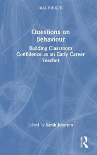 Questions on Behaviour : Building Classroom Confidence as an Early Career Teacher (Q&as for Ects)