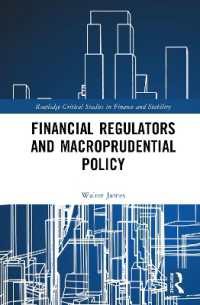 Financial Regulators and Macroprudential Policy (Routledge Critical Studies in Finance and Stability)