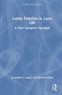 Latino Families in Later Life : A New Caregiver Paradigm (Aging and Society)