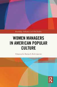 アメリカの大衆文化に見る女性管理職<br>Women Managers in American Popular Culture (Routledge Advances in Film Studies)