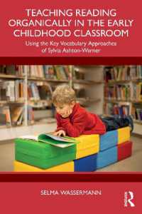 Teaching Reading Organically in the Early Childhood Classroom : Using the Key Vocabulary Approaches of Sylvia Ashton-Warner