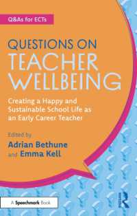 教師のウェルビーイングをめぐる問い<br>Questions on Teacher Wellbeing : Creating a Happy and Sustainable School Life as an Early Career Teacher (Q&as for Ects)