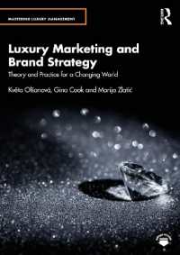 Luxury Marketing and Brand Strategy : Theory and Practice for a Changing World (Mastering Luxury Management)
