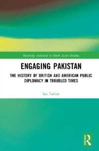 Engaging Pakistan : The History of British and American Public Diplomacy in Troubled Times (Routledge Advances in South Asian Studies)
