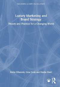Luxury Marketing and Brand Strategy : Theory and Practice for a Changing World (Mastering Luxury Management)