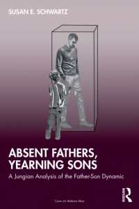 Absent Fathers, Yearning Sons : A Jungian Analysis of the Father-Son Dynamic