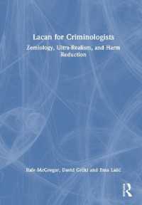 Lacan for Criminologists : Zemiology, Ultra-Realism, and Harm Reduction