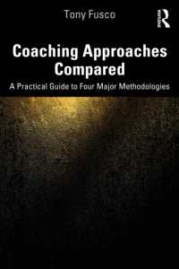 コーチング手法の比較：4つの主要な方法論に関する実践的ガイド<br>Coaching Approaches Compared : A Practical Guide to Four Major Methodologies