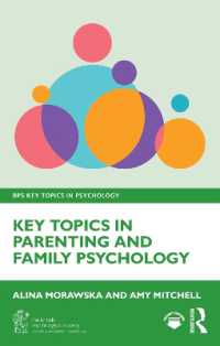 Key Topics in Parenting and Family Psychology (Bps Key Topics in Psychology)